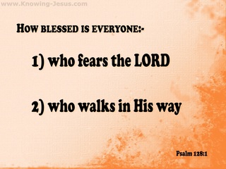 Psalm 128:1 How Blessed Are They Who Fear The Lord (orange)